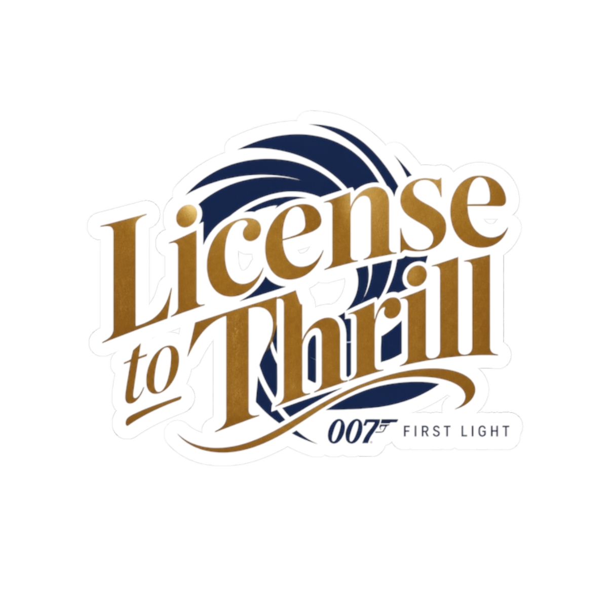 007 First Light "License to Thrill" Sticker