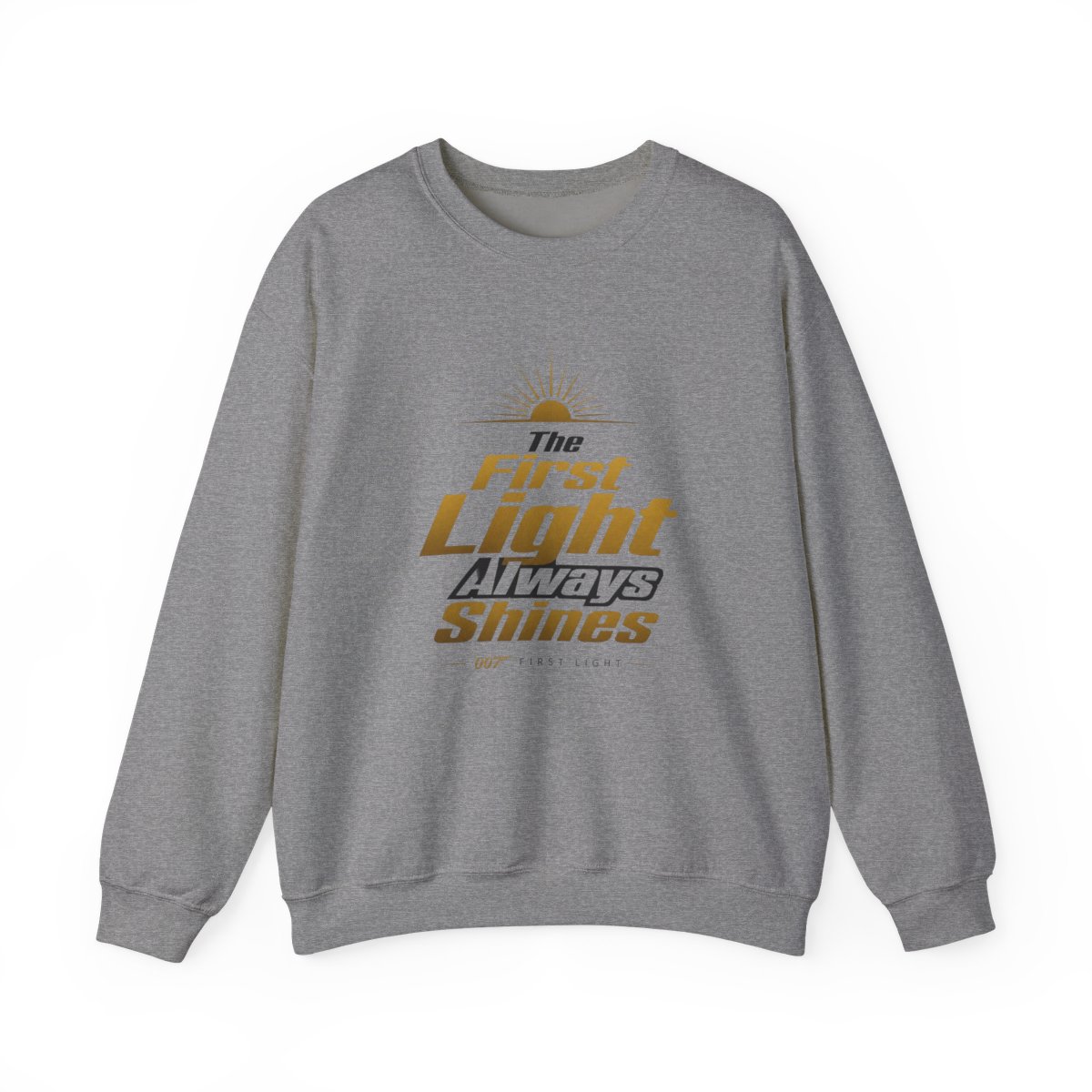 007 First Light "The First Light Always Shines" Crewneck